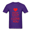 Tricou_keep_calm_i_love_you T Shirt  Mens 4XL 5Xl short sleeve Funny Hipster Tees 2019 Summer o-neck Mens T Shirt