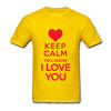 Tricou_keep_calm_i_love_you T Shirt  Mens 4XL 5Xl short sleeve Funny Hipster Tees 2019 Summer o-neck Mens T Shirt