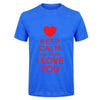 Tricou_keep_calm_i_love_you T Shirt  Mens 4XL 5Xl short sleeve Funny Hipster Tees 2019 Summer o-neck Mens T Shirt