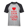 Tricou_keep_calm_i_love_you T Shirt  Mens 4XL 5Xl short sleeve Funny Hipster Tees 2019 Summer o-neck Mens T Shirt